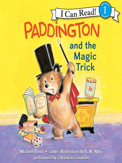 Title details for Paddington and the Magic Trick by Michael Bond - Wait list